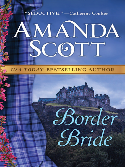 Title details for Border Bride by Amanda Scott - Available